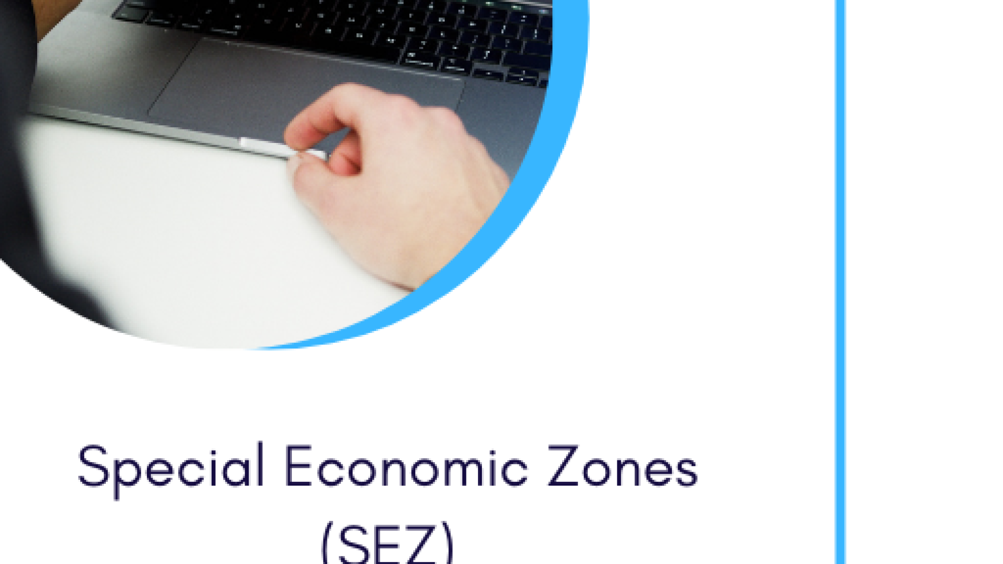 Special Economic Zones (SEZ)