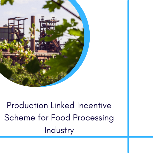 PLI scheme for food processing