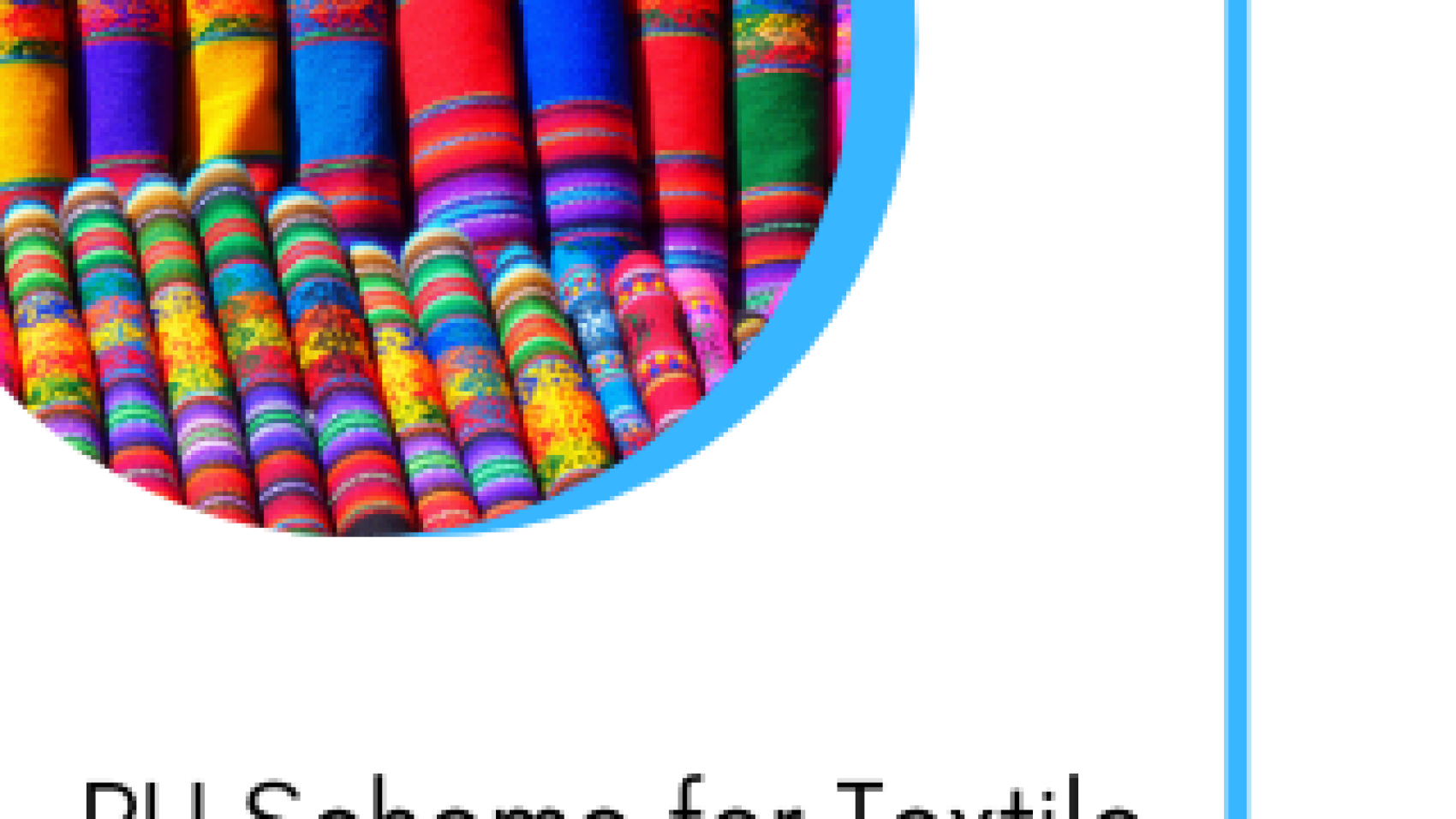 PLI scheme for Textile sector