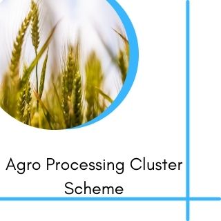 Financial Assistance Scheme for agri products
