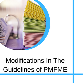 _Modifications In The Guidelines of PMFME