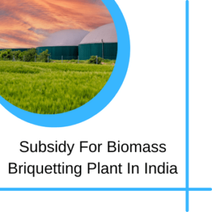 Biomass subsidy